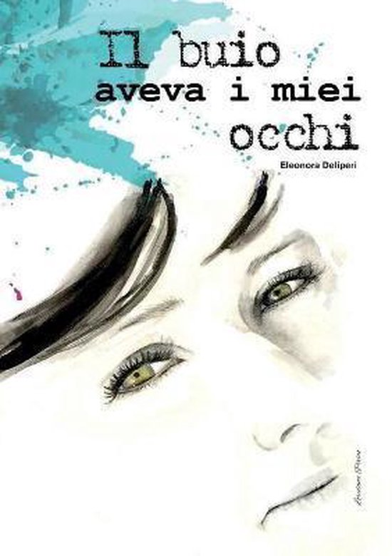 Il buio aveva i miei occhi
