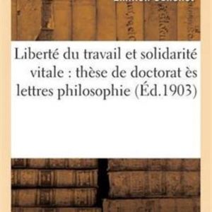 Liberte Du Travail Et Solidarite Vitale Liberte Du Travail Et Solidarite Vitale