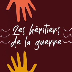 Les Héritiers de la Guerre Les Héritiers de la Guerre