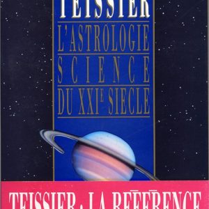 L’Astrologie, science du XXIe siècle L’Astrologie, science du XXIe siècle