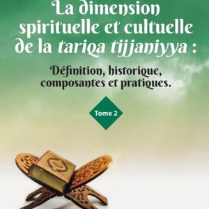 Harmattan Sénégal-La dimension spirituelle et culturelle de la tariqa tijjaniyya Harmattan Sénégal-La dimension spirituelle et culturelle de la tariqa tijjaniyya