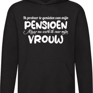Pensioen Hoodie – vader – opa – collega – grappig – trui Pensioen Hoodie – vader – opa – collega – grappig – trui
