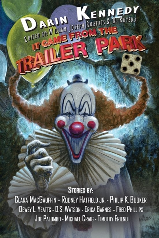 It Came from the Trailer Park- It Came From the Trailer Park