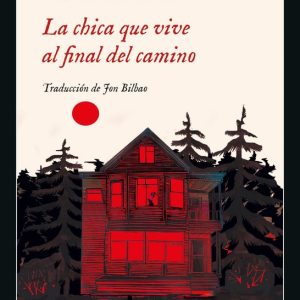 Impedimenta – La chica que vive al final del camino