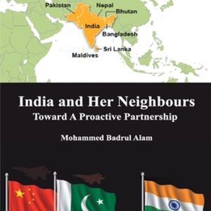 India and Her Neighbours India and Her Neighbours