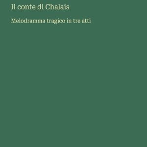 Il conte di Chalais