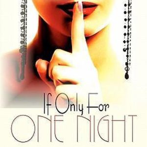 If Only For One Night