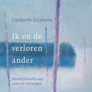 Ik en de verloren ander
