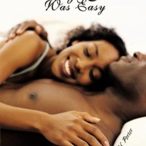 If Loving You Was Easy