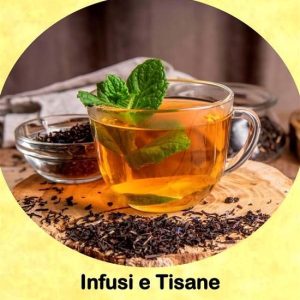Infusi e Tisane Infusi e Tisane