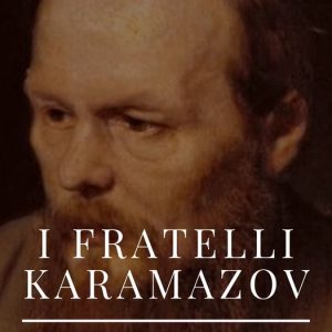 I fratelli Karamazov