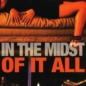 In The Midst Of It All In The Midst Of It All
