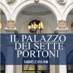 Il palazzo dei sette portoni