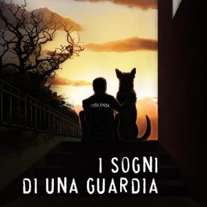 I sogni di una guardia