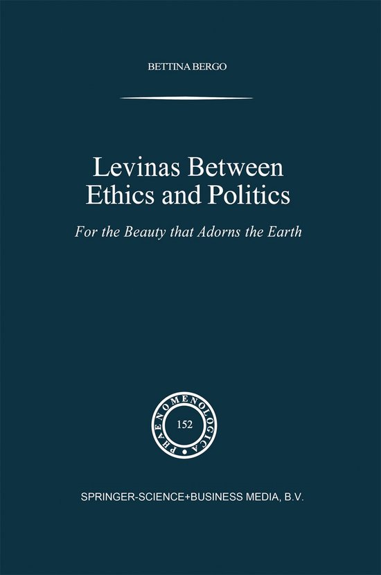 Levinas Between Ethics And Politics