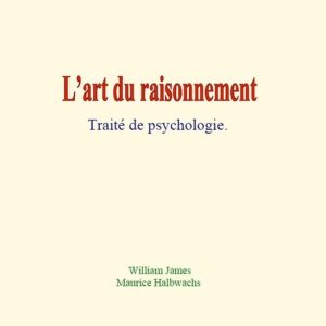 L’art du raisonnement L’art du raisonnement