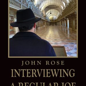 Interviewing a Regular Joe