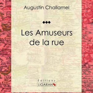 Les Amuseurs de la rue Les Amuseurs de la rue