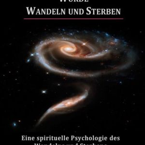 In Würde Wandeln und Sterben