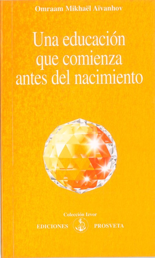 Izvors 203 - Una educación que comienza antes del nacimiento