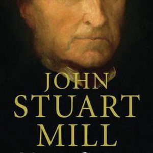 John Stuart Mill John Stuart Mill