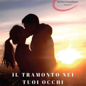 Il tramonto nei tuoi occhi