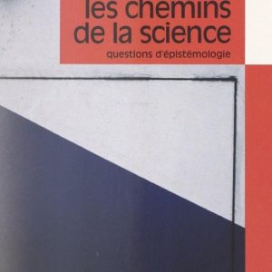 Les chemins de la science Les chemins de la science