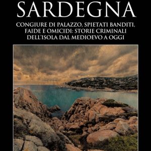 I delitti della Sardegna I delitti della Sardegna